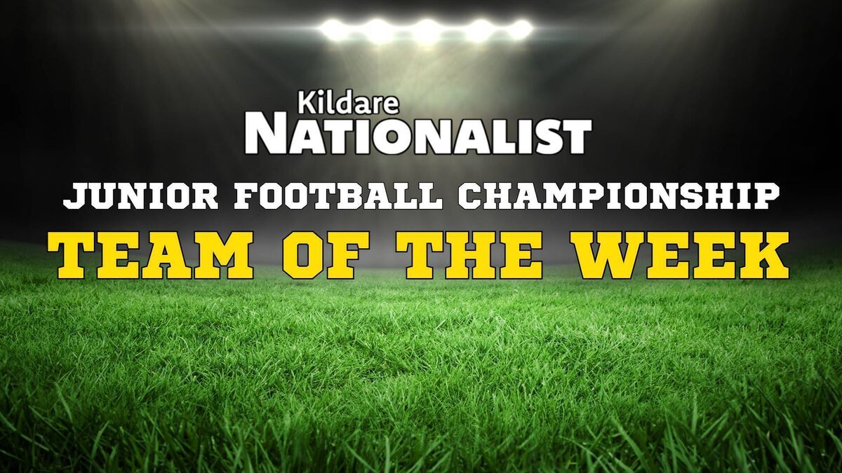 Kildare Nationalist's Junior Football Championship Team of the Week