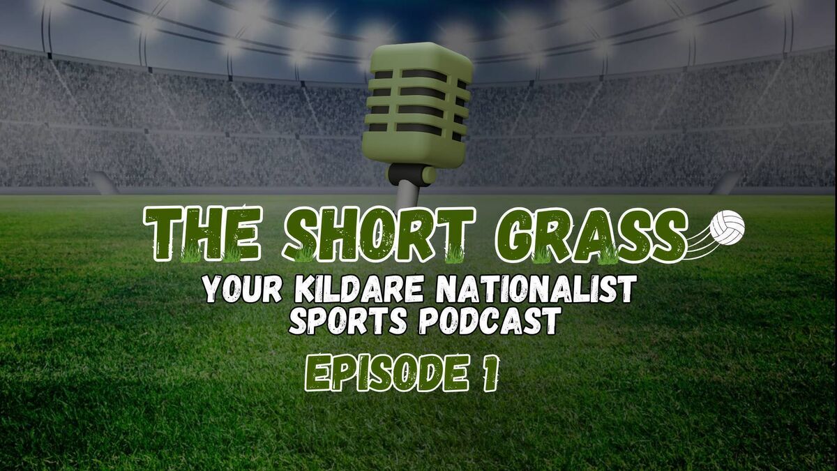 Kildare Nationalist launches brand new sports podcast 
