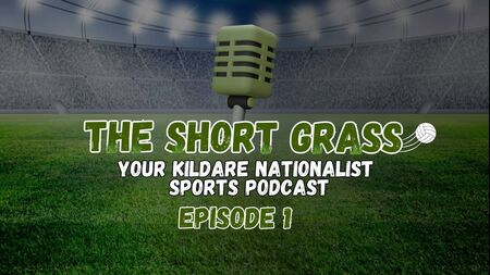 Kildare Nationalist launches brand new sports podcast 