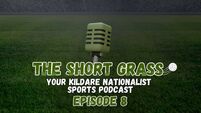 The Short Grass Kildare Nationalist Sports Podcast - Episode 8
