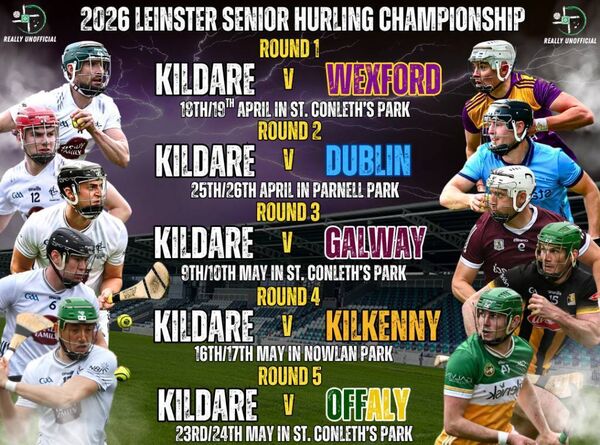Details of Kildare's Leinster Senior Hurling fixtures for 2026 Details of Kildare's Leinster Senior Hurling fixtures for 2026
