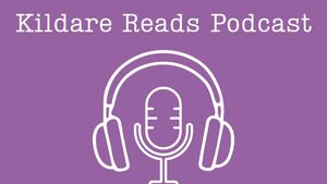‘Kildare Reads’ podcast returns for second year