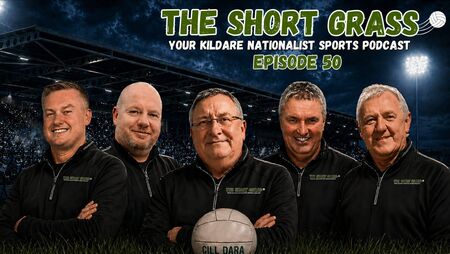 The Short Grass Kildare Nationalist Sports Podcast - Episode 50